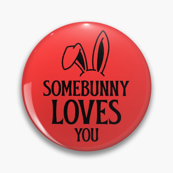 Item preview, Somebunny Loves You designed and sold by 87-Aesthetics.