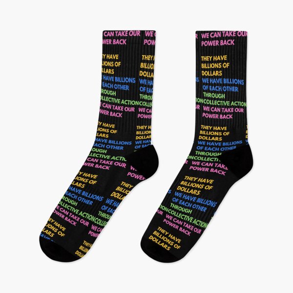 Item preview, They have billions of dollars  We have billions of each other  Through collective action  We can take our power back designed and sold by Earth Nature Creations.