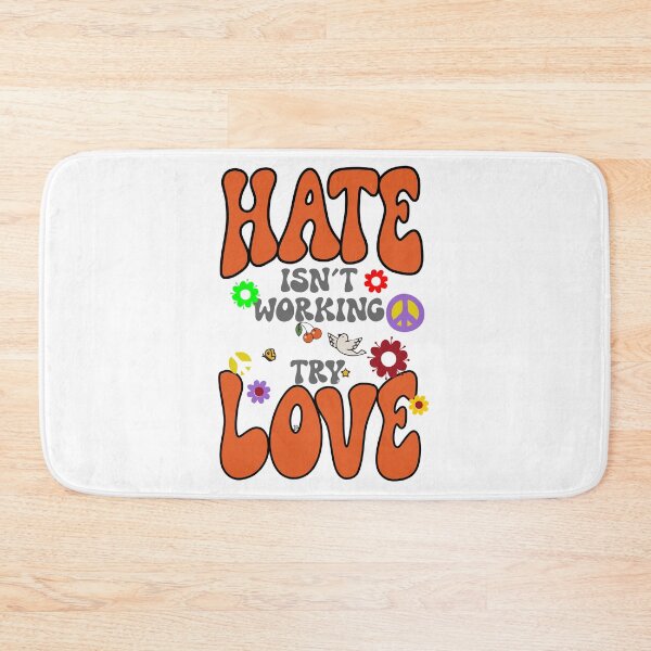 Item preview, Hate isn't Working... designed and sold by Julio Aburto.
