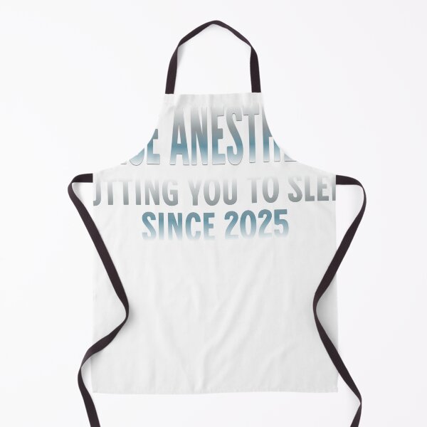 Item preview, Nurse Anesthetist Funny Put You To Sleep Since 2025 designed and sold by Grade A Gifts.