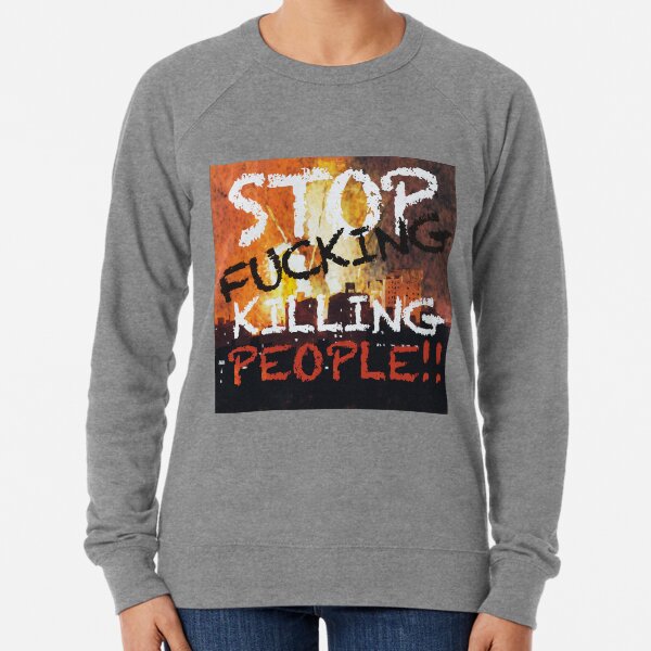 Item preview, Stop F**king Killing People designed and sold by Jason Neil Illustrator.