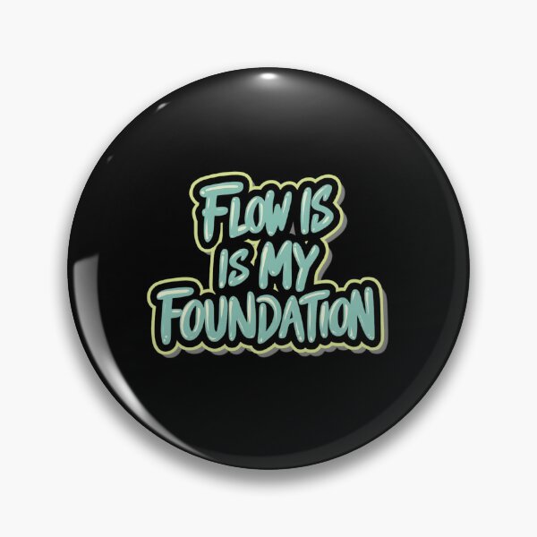Item preview, Flow is my Foundation designed and sold by RadDeck.