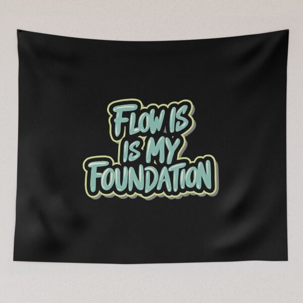 Item preview, Flow is my Foundation designed and sold by RadDeck.