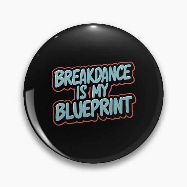 Item preview, Breakdance is my Blueprint designed and sold by RadDeck.