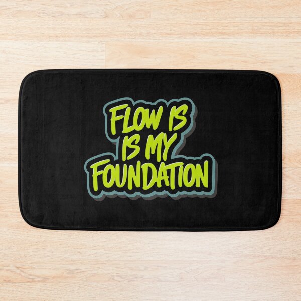Item preview, Flow is my Foundation Hip Hop  designed and sold by RadDeck.