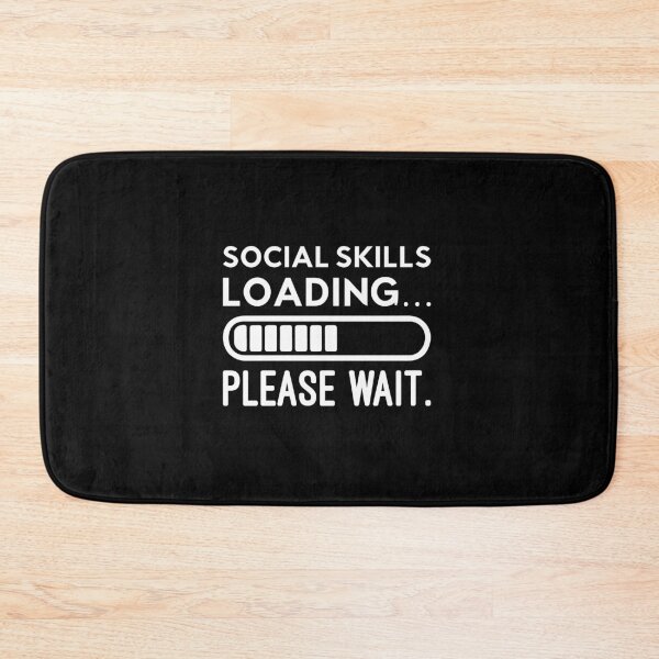 Item preview, Social Skills Loading… Please Wait - Funny Introvert designed and sold by chantastical.