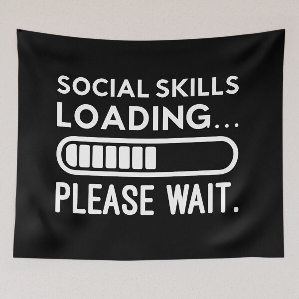Item preview, Social Skills Loading… Please Wait - Funny Introvert designed and sold by chantastical.