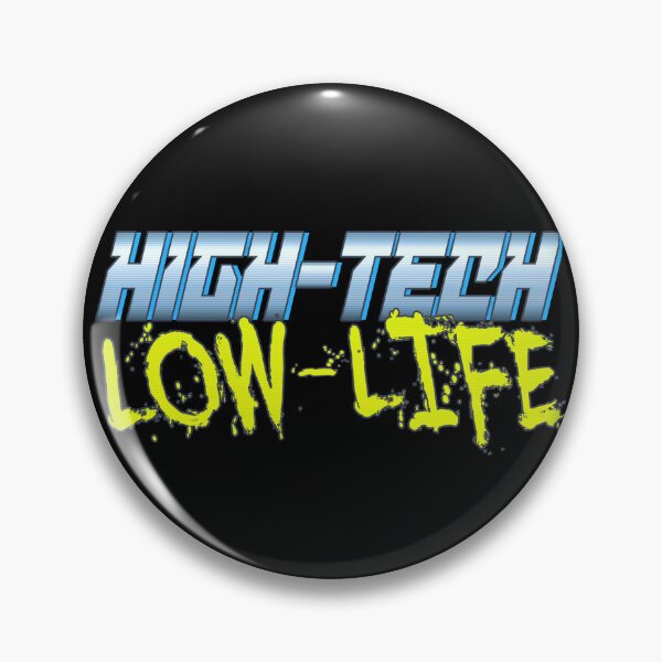 Item preview, High Tech Low Life v2.0 designed and sold by DARAGONART.