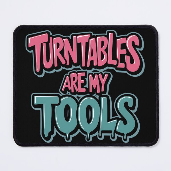 Item preview, Turntables are my tools designed and sold by RadDeck.