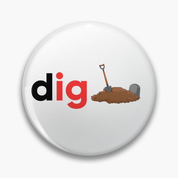 Item preview, Spooky Early Reader Design - 'Dig' with Creepy Grave Humor - Fun Halloween Style for Kids & Adults designed and sold by nickjones81.
