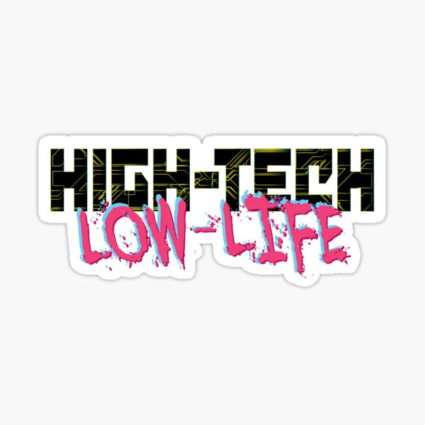 Item preview, HIGH-TECH.//'Low-Life designed and sold by DARAGONART.