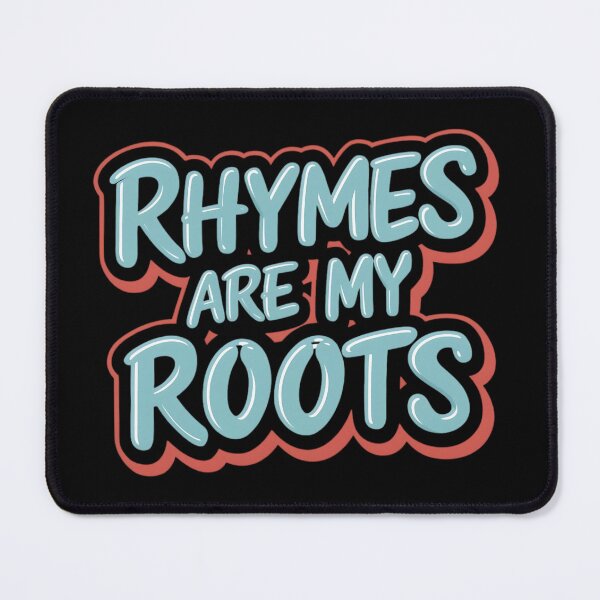 Item preview, Rhymes are my roots Beat Machine The Rhythm Never Stops designed and sold by RadDeck.