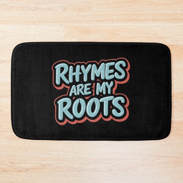 Item preview, Rhymes are my roots Beat Machine The Rhythm Never Stops designed and sold by RadDeck.