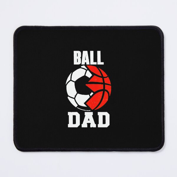 Item preview, Ball Dad Funny Soccer Basketball Dad designed and sold by Masonixem.
