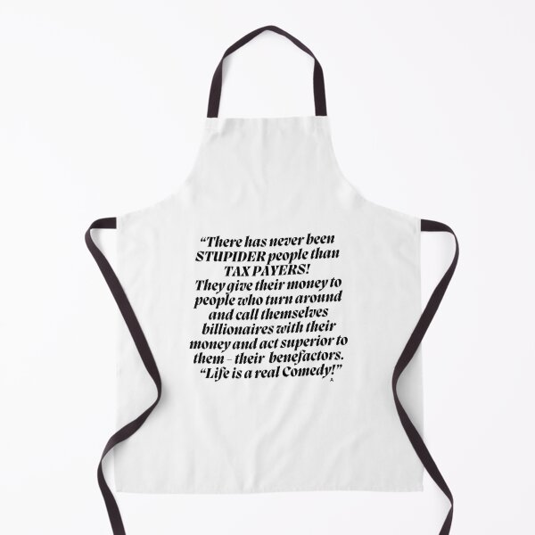 Item preview, “There has never been STUPIDER people than TAX PAYERS!" designed and sold by Finds.