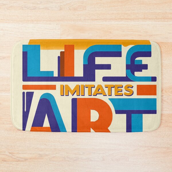 Item preview, life imitates art, typography designed and sold by maxmaj.