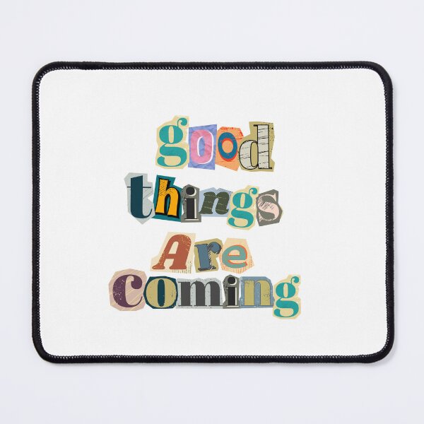 Item preview, Good Things Are Coming designed and sold by nrmiller2s.