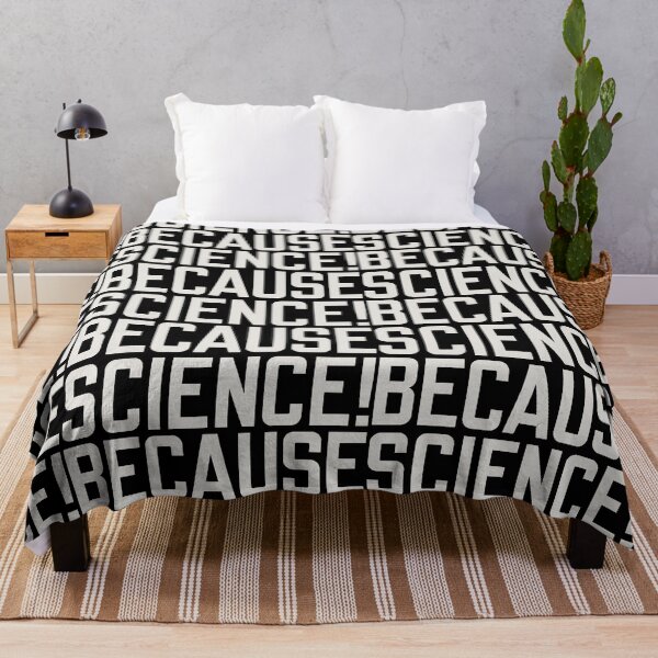 Item preview, Because Science! designed and sold by Picasso Triggerfish.