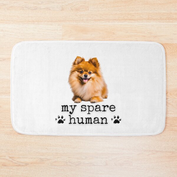 Item preview, Funny Pomeranian – "My Spare Human" Cute Dog Lover Design designed and sold by Fredster1966.