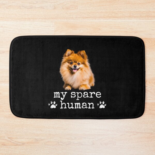Item preview, Funny Pomeranian – "My Spare Human" Cute Dog Lover Design designed and sold by Fredster1966.