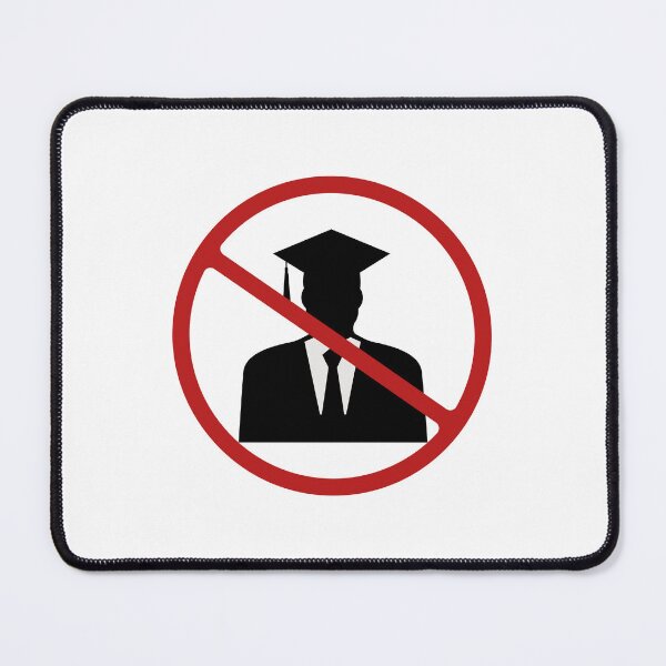 Item preview, Prohibited Educated Men Sign, Black, Red, White Signage, pompous designed and sold by AASparksDesigns.