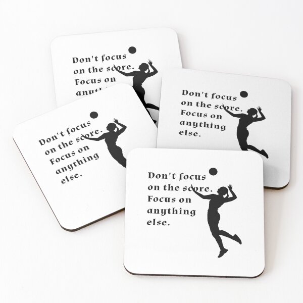 Item preview, volleyball quote, saying, text, words, Don't, focus, score, anything else best volleyball  designed and sold by subarashii11.