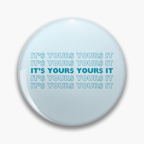 Item preview, IT'S YOUR MONEY YOURS IT  designed and sold by theartist121.