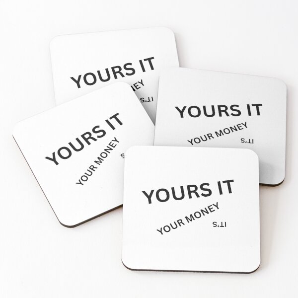 Item preview, IT'S YOUR MONEY YOURS IT  designed and sold by theartist121.