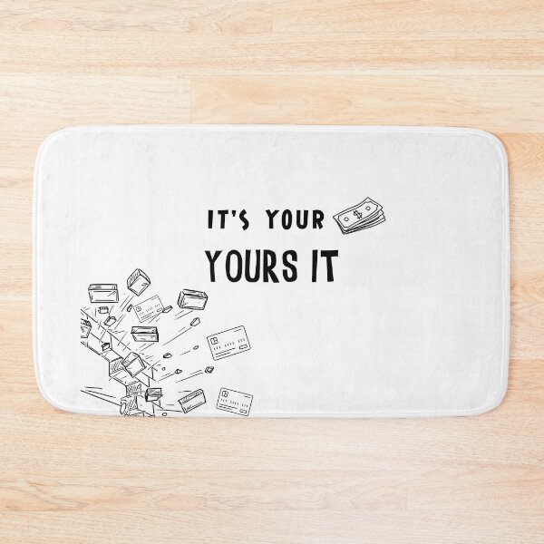 Item preview, IT'S YOUR MONEY YOURS IT  designed and sold by theartist121.