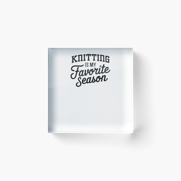 Item preview, Knitting is My Favorite Season Funny Knitting Lover designed and sold by Oussinc.