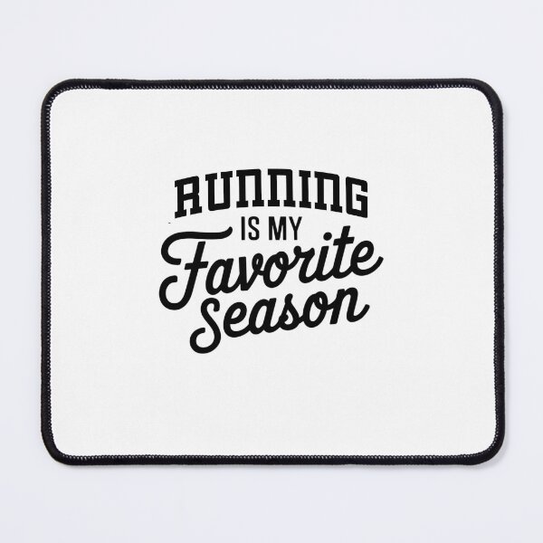 Item preview, Running is My Favorite Season Funny Running Lover designed and sold by Oussinc.