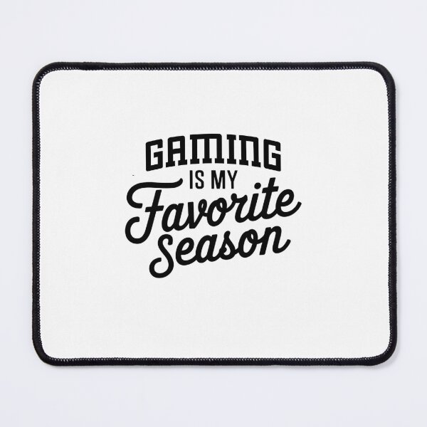 Item preview, Gaming is My Favorite Season Funny Gaming Lover designed and sold by Oussinc.