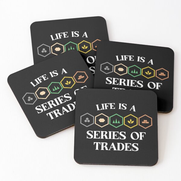 Item preview, Life is a Series of Trades Settlers Quotes Boardgames designed and sold by pixeptional.