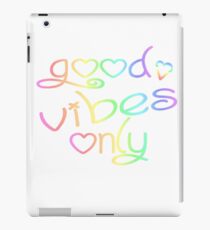 Good Vibes Only iPad Case/Skin