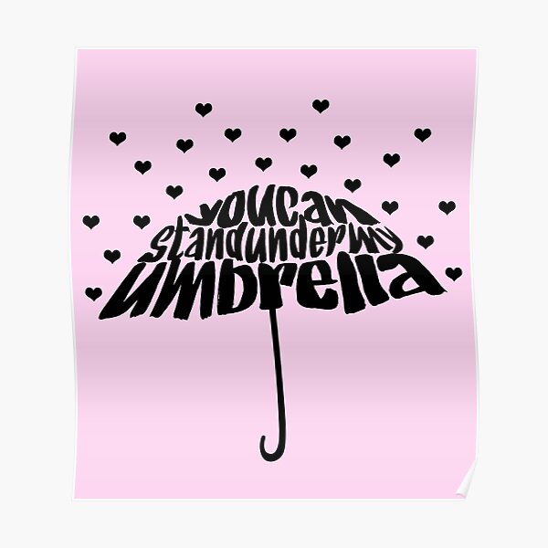 Under My Umbrella Posters Redbubble