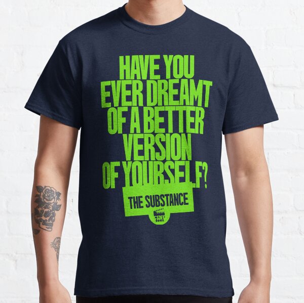 Item preview, The Substance - Better version quote - green designed and sold by CineFeelDesign.
