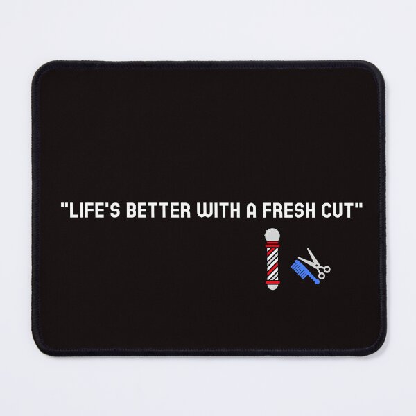 Item preview, "Life's better with a fresh cut" designed and sold by Boardwalkmerch.