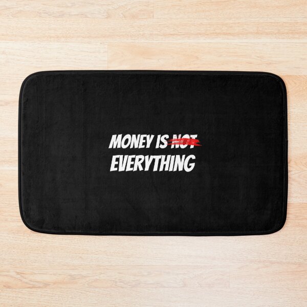 Item preview, Money is (not) everything - funny saying designed and sold by Pflugart.