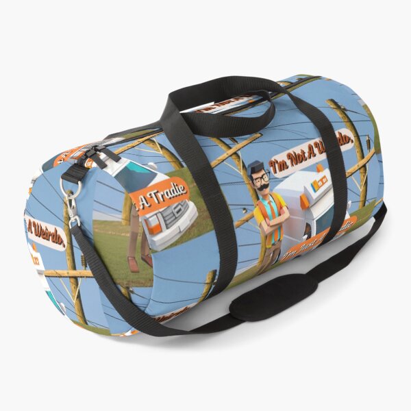 Item preview, I'm not a weirdo I'm a Tradie, tradies do it better designed and sold by The Far Far North.