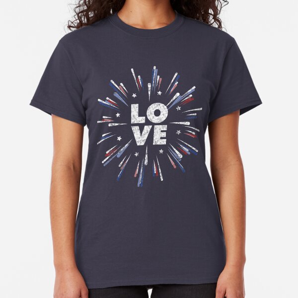 Fireworks LOVE American 4th of July | Vintage Retro Distressed Red, White, Blue Design Classic T-Shirt