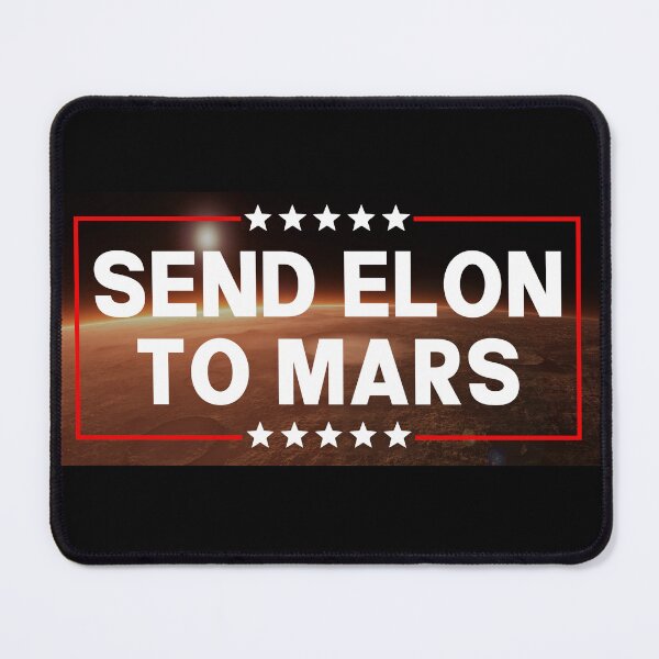 Item preview, Send Elon To Mars - Funny Anti Elon designed and sold by PixVib.