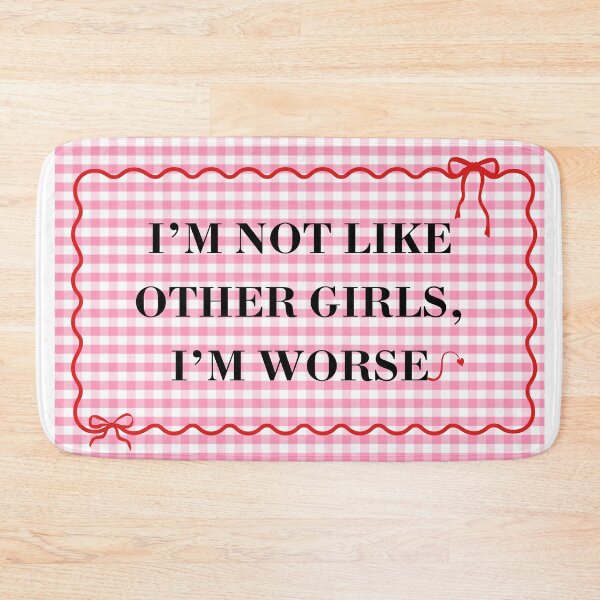 Item preview, I'm Not Like Other Girls, I'm Worse" - Funny Quote Design designed and sold by printogoal.