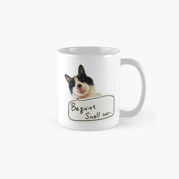 Item preview, Be Quiet, Small Man – Funny Cat Quote Design designed and sold by pagebunny.