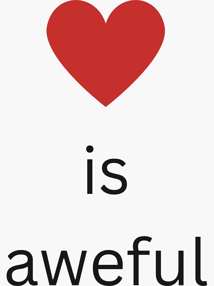 Imagen 3 de 3, Pegatina con la obra El amor es horrible: la cruda realidad, al estilo Fleabag, diseñada y vendida por flea-98.