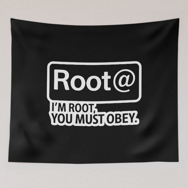 Item preview, I'm Root, You Must Obey. designed and sold by TrippyOutfitter.