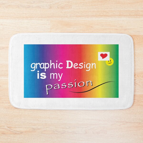 Item preview, Graphic Design is My Passion designed and sold by TheBrokeGeek.
