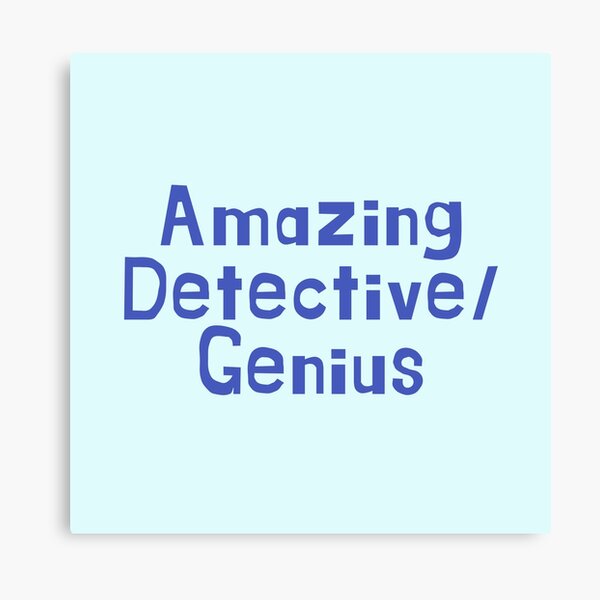 Item preview, Amazing Detective/Genius designed and sold by Fanverse Merchandise.