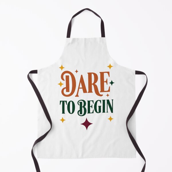 Item preview, Dare to Begin Design designed and sold by PrintandJoy.