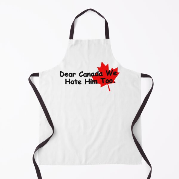 Item preview, Dear Canada We Hate Him Too designed and sold by PixVib.
