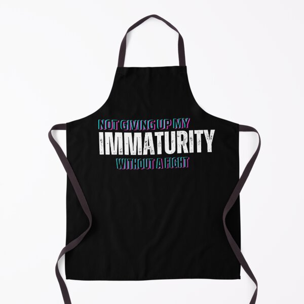 Item preview, Not Giving Up My Immaturity Without a Fight designed and sold by The-Directory.
